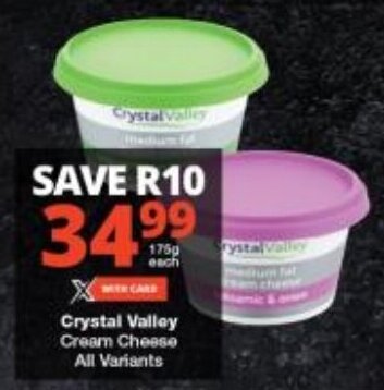 Crystal Valley Cream Cheese All Variants offer at Checkers