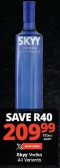 Checkers Skyy Vodka All Variants offer