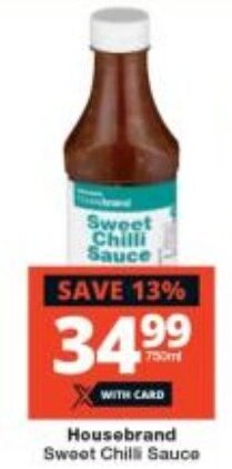 Checkers Housebrand Sweet Chilli Sauce offer