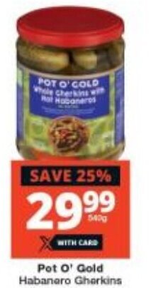 Checkers Pot O' Gold Habanero Gherkins offer