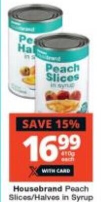 Checkers Housebrand Peach Slices/Halves in Syrup offer