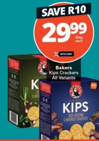 Checkers Bakers Kips Crackers All Variants offer