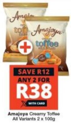 Checkers Amajoya Creamy Toffee All Variants 2 x 100g offer