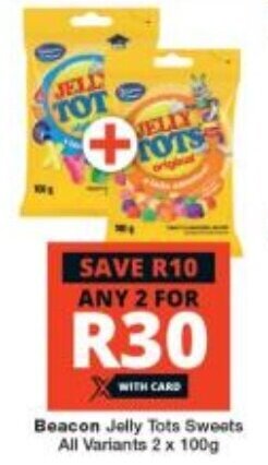 Checkers Beacon Jelly Tots Sweets All Variants 2 x 100g offer