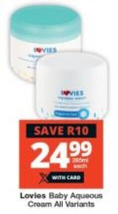 Checkers Lovies Baby Aqueous Cream All Variants offer