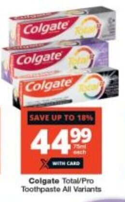 Checkers Colgate Total/Pro Toothpaste All Variants offer