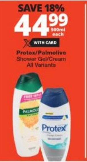Checkers Protex/Palmolive Shower Gel/Cream All Variants offer