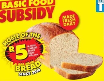 Shoprite IN-STORE STANDARD BROWN BREAD 600g each offer