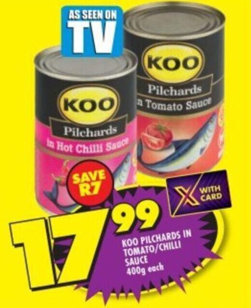 KOO PILCHARDS IN TOMATO/CHILLI SAUCE 400g each offer at Shoprite