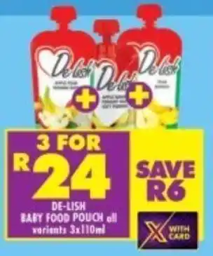 Shoprite DE-LISH BABY FOOD POUCH all variants 3x110ml offer