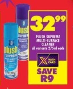 Shoprite PLUSH SUPREME MULTI-SURFACE CLEANER all variants 275ml each offer