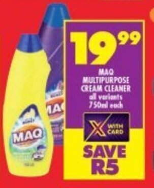 Shoprite MAQ MULTIPURPOSE CREAM CLEANER all variants 750ml each offer