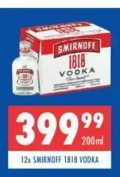Ultra Liquors 12 x Smirnoff 1818 Vodka 200ml offer