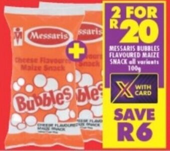 Shoprite MESSARIS BUBBLES FLAVOURED MAIZE SNACK all variants 100g offer