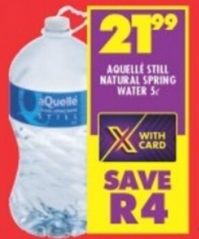 Shoprite AQUELLE STILL NATURAL SPRING WATER 5L offer