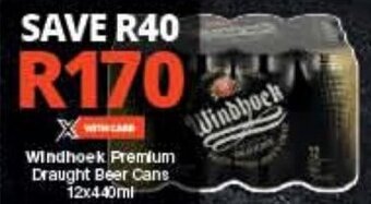 Checkers Windhoek Premium Draught Beer Cans 12x440ml offer