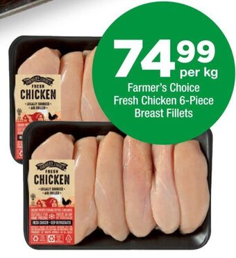 OK Foods Farmer's Choice Fresh Chicken 6-Piece Breast Fillets offer