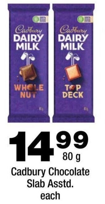 OK Foods Cadbury Chocolate Slab Asstd. each offer