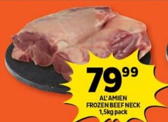 Shoprite AL'AMIEN FROZEN BEEF NECK 1,5kg pack offer
