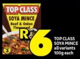 Shoprite TOP CLASS SOYA MINCE all variants 100g each offer