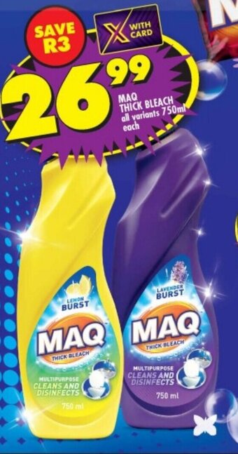 Shoprite MAQ THICK BLEACH all variants 750ml each offer