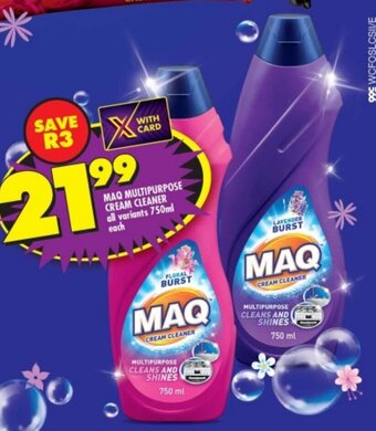 Shoprite MAQ MULTIPURPOSE CREAM CLEANER all variants 750ml each offer