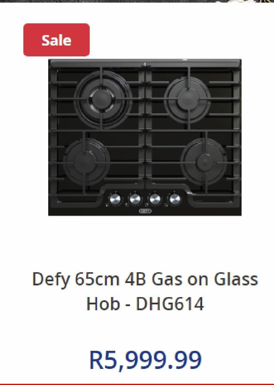 Defy 65cm 4b gas on glass hob offer at Hirsch's
