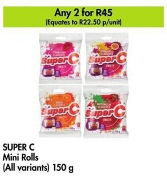 Makro SUPER C Mini Rolls (All variants) 150 g offer