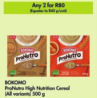 Makro BOKOMO ProNutro High Nutrition Cereal (All variants) 500 g offer