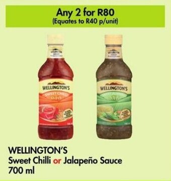 Makro WELLINGTON'S Sweet Chilli or Jalapeño Sauce 700 ml offer