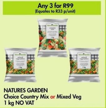 Makro NATURES GARDEN Choice Country Mix or Mixed Veg 1 kg NO VAT offer