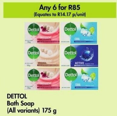 DETTOL Bath Soap (All variants) 175 g offer at Makro
