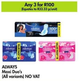 ALWAYS Maxi Duo's (All variants) NO VAT