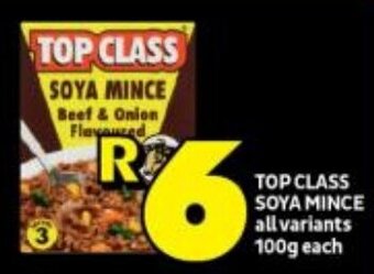 Shoprite TOP CLASS SOYA MINCE all variants 100g each offer