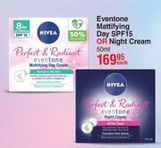 Dis-Chem Nivea perfect & radiant eventone mattifying day spf15 or night cream-50ml each offer