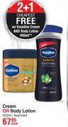 Dis-Chem Vaseline cream or body lotion-400ml each offer