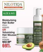 Dis-Chem Nilotiqa aleo & avo moisturising hair butter 250ml or volumizing hair mousse 220ml-each offer