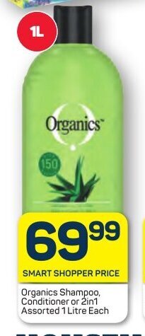 Pick n Pay Organics Shampoo, Conditioner or 2in1 Assorted 1 Litre Each offer