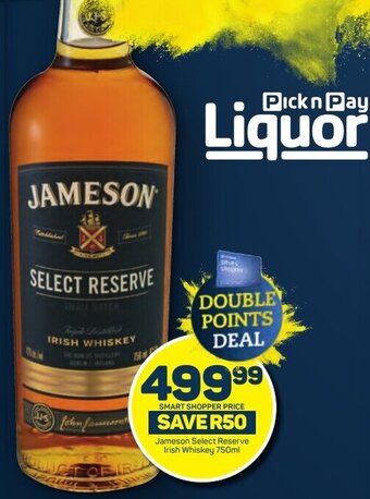Pick n Pay Jameson Select Reserve Irish Whiskey 750ml offer
