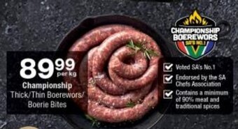 Checkers Championship Thick/Thin Boerewors/ Boerie Bites offer