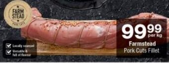 Checkers Farmstead Pork Cuts Fillet offer