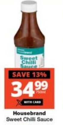 Checkers Housebrand Sweet Chilli Sauce offer