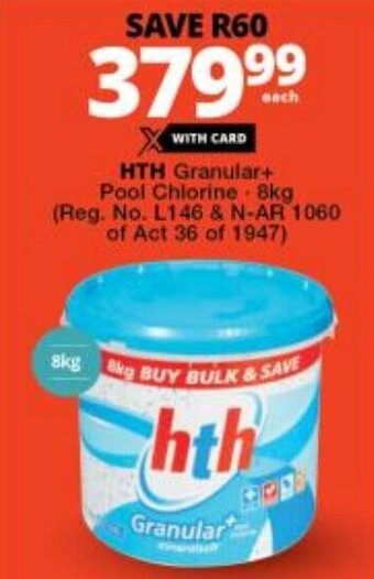 HTH Granular+ Pool Chlorine 8kg (Reg. No. L146 & N-AR 1060 of Act 36 of 1947)