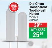 Dis-Chem Dis-chem transparent toothbrush holder 2 piece offer