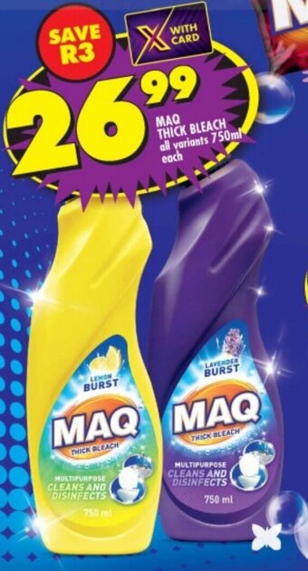 Shoprite MAQ THICK BLEACH all variants 750ml each offer