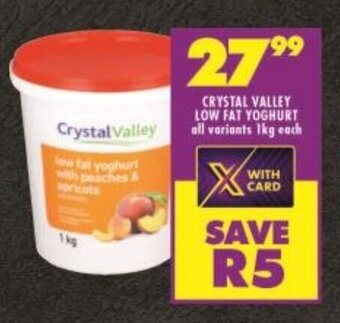 Shoprite CRYSTAL VALLEY LOW FAT YOGHURT all variants 1kg each offer