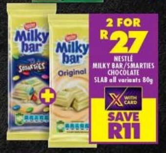 Shoprite NESTLE MILKY BAR/SMARTIES CHOCOLATE SLAB all variants 80g offer