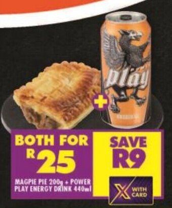 Shoprite MAGPIE PIE 200g + POWER PLAY ENERGY DRINK 440ml offer