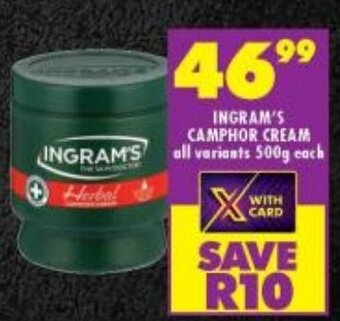 Shoprite INGRAM'S CAMPHOR CREAM all variants 500g each offer