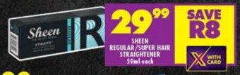 SHEEN REGULAR/SUPER HAIR STRAIGHTENER 50ml each